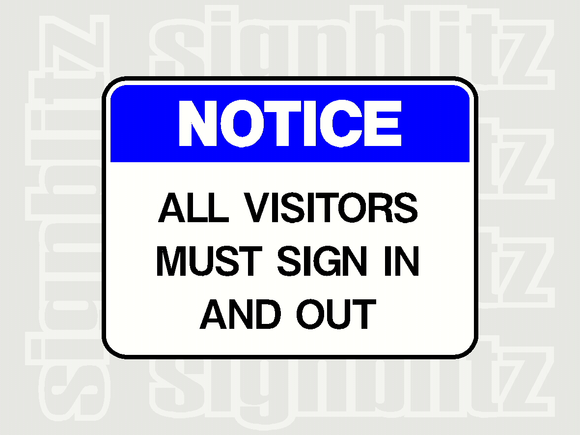 1616-25 Notice All Visitors Must Sign In And Out Sign ...