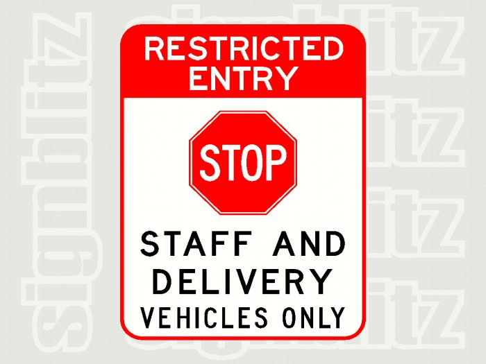 17ED-3 Stop Staff & Delivery Vehicles Only School Sign