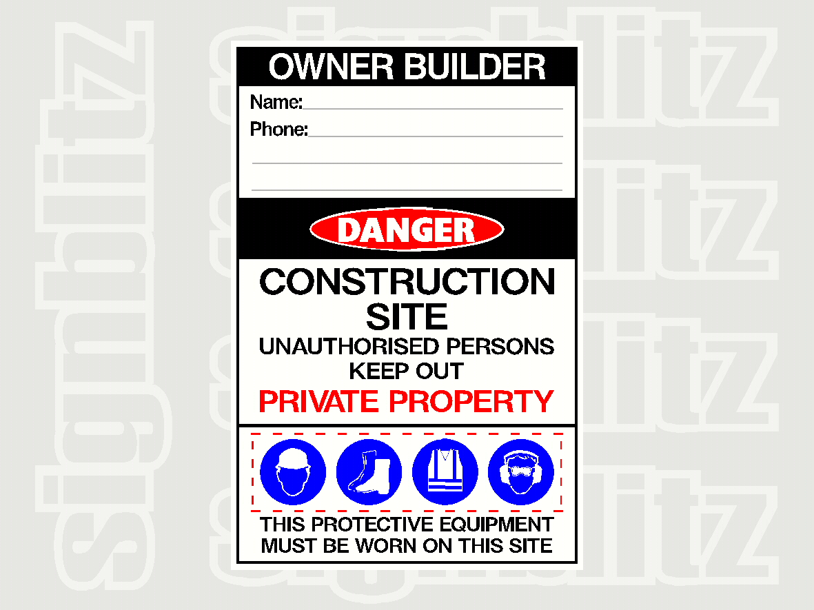 167 4 Owner Builder Multi Message Safety Sign With Danger Mandatory Signs Signblitz