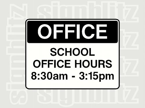 School Office Hours Signage