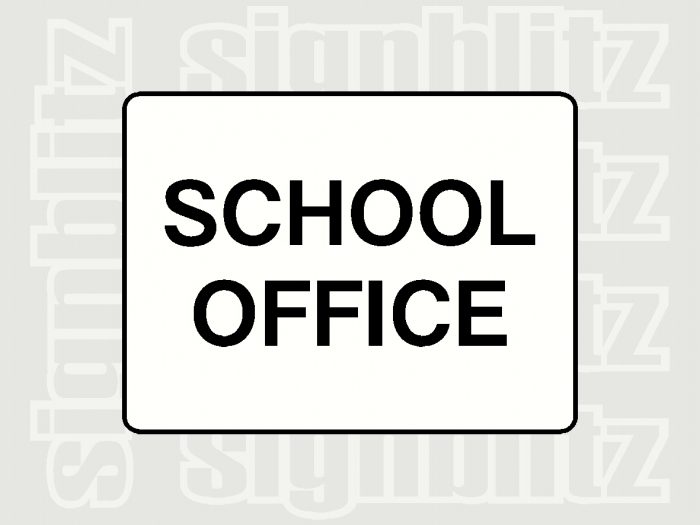 School Office Signs