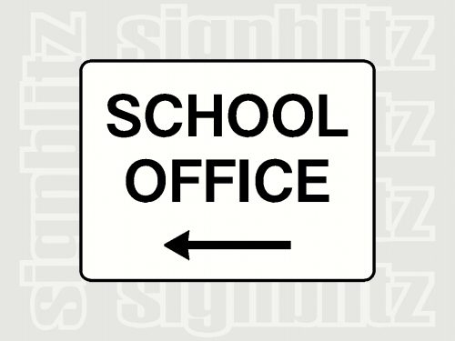 School Office Sign left arrow