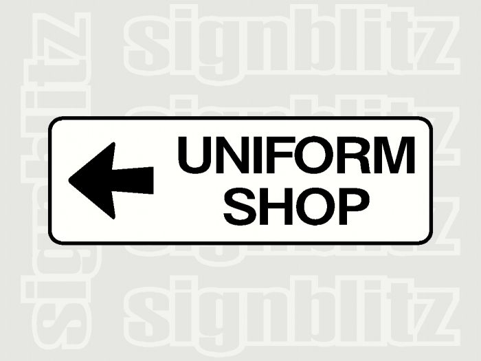 school uniform shop sign left arrow