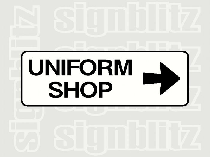 school uniform shop sign right arrow