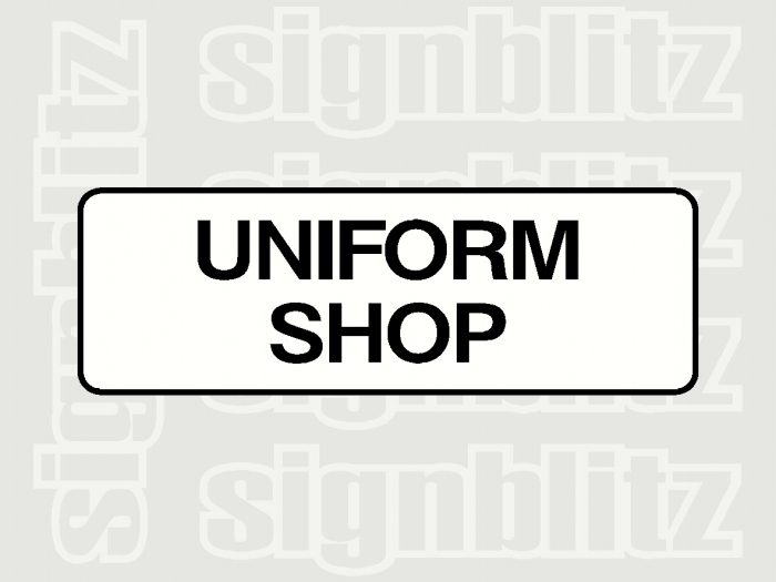 school uniform shop sign