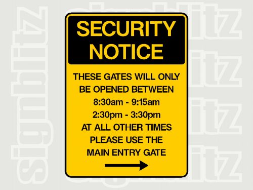 School Gate Sign with opening times with right arrow