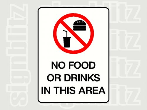 No Food Or Drinks Allowed signage
