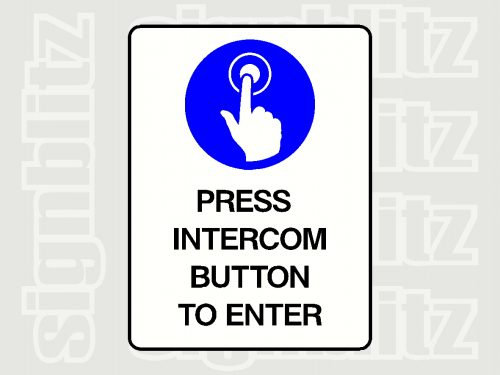 Press Intercom Button To Enter Sign