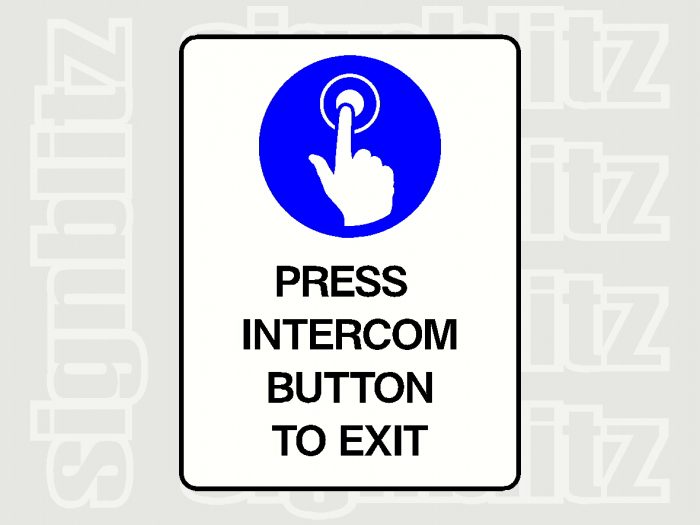 Press Intercom Button To Exit Sign