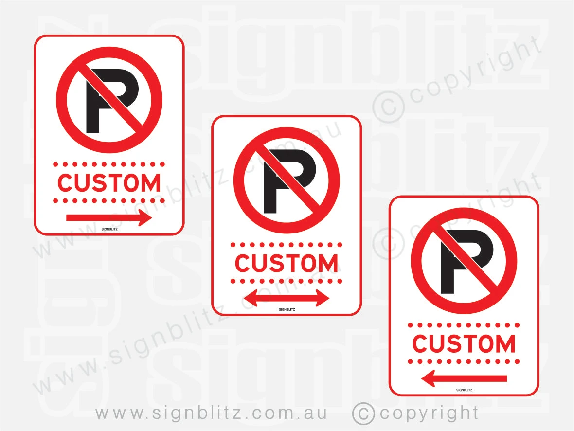 Custom No Parking Symbol Signs
