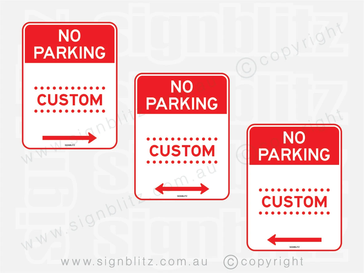 Custom No Parking Signs