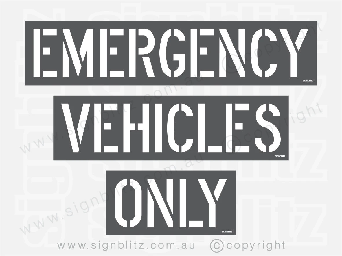 Emergency Vehicles Only Stencil