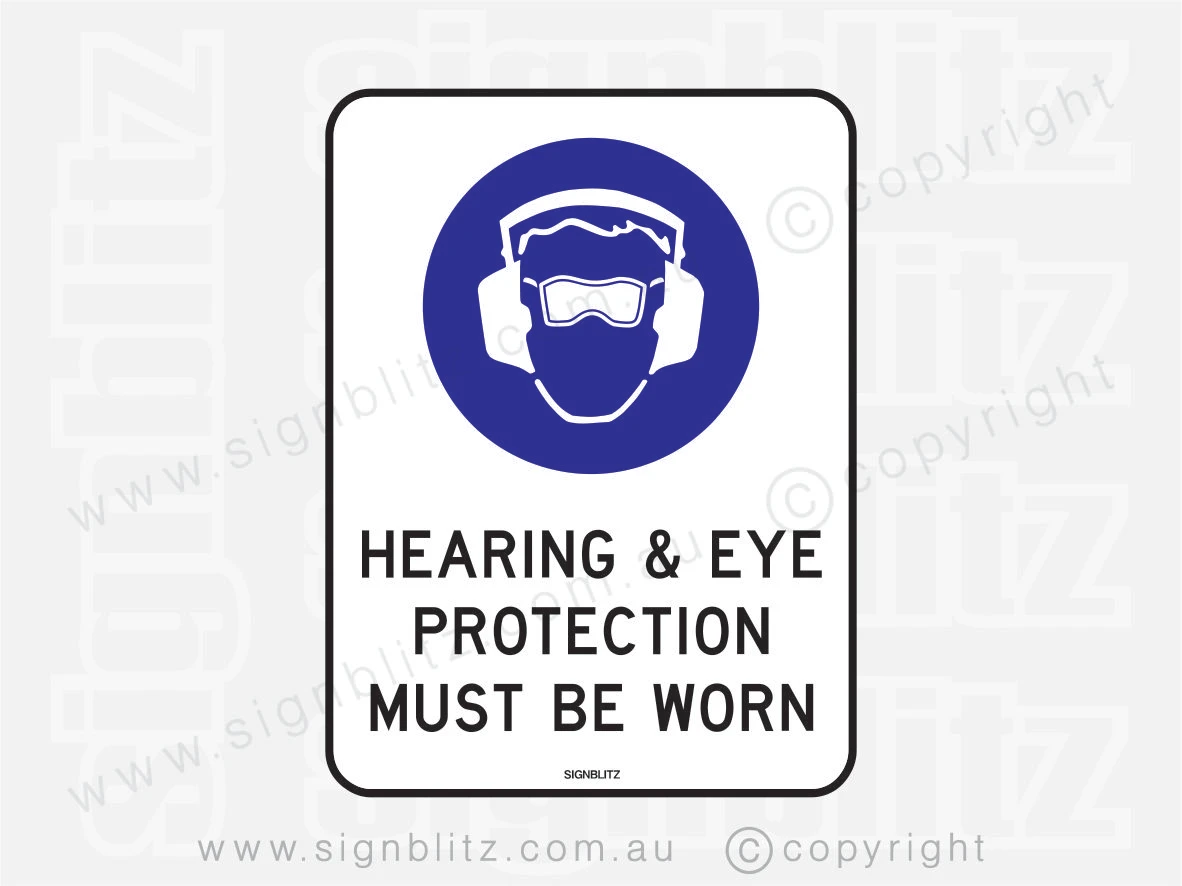 Hearing And Eye Protection Sign