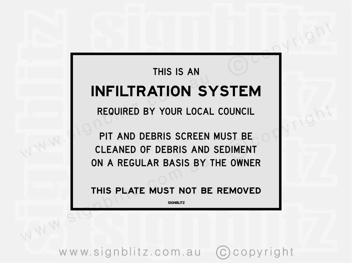 Infiltration System Required By Your Local Council Sign