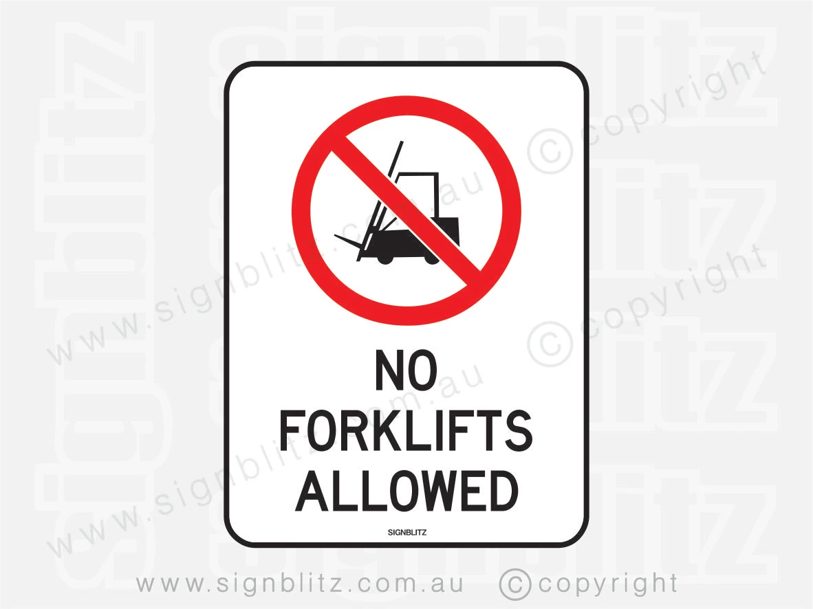 No Forklift Sign