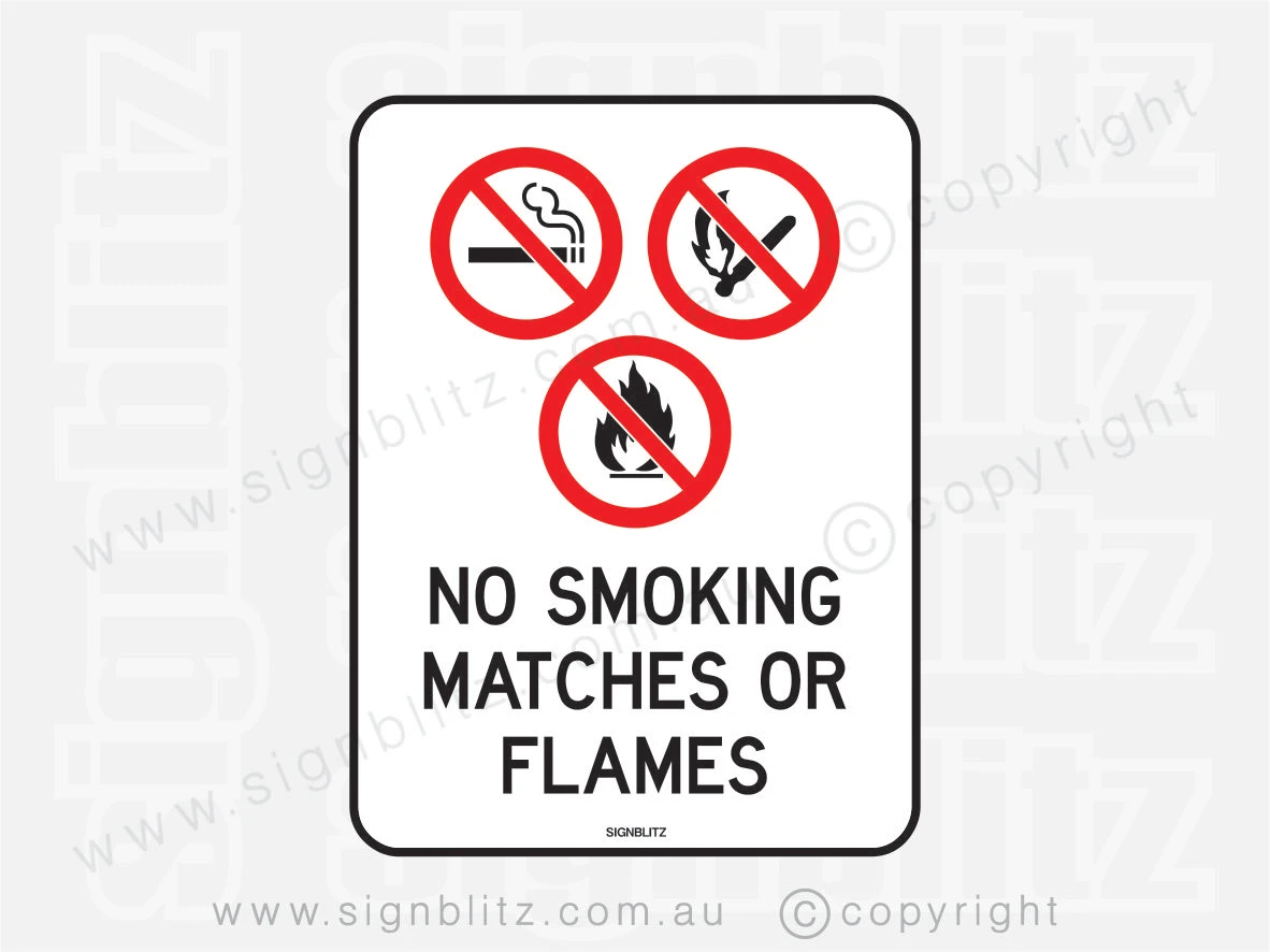 No Smoking, Matches Or Flame Sign
