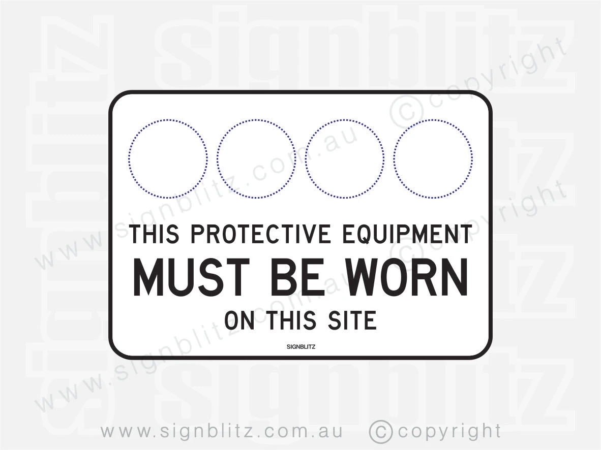 This Protective Equipment Must Be Worn Sign