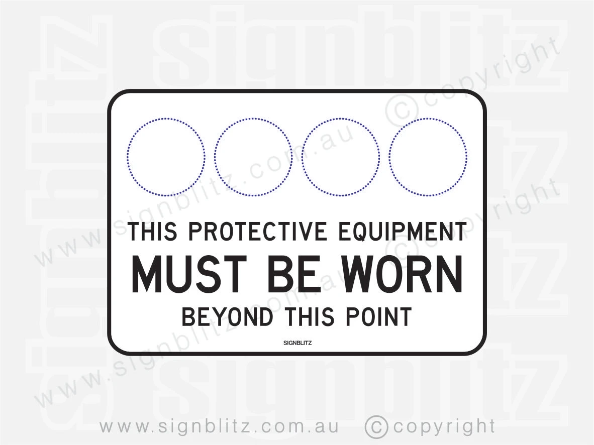 This Protective Equipment Must Be Worn Sign